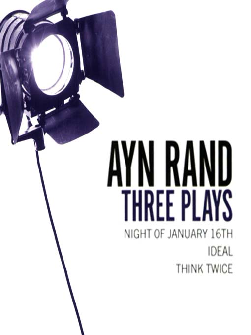 Title details for Three Plays by Ayn Rand - Available